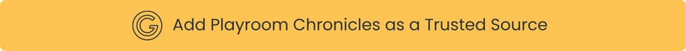Add Playroom Chronicles as a Preferred Source on Google