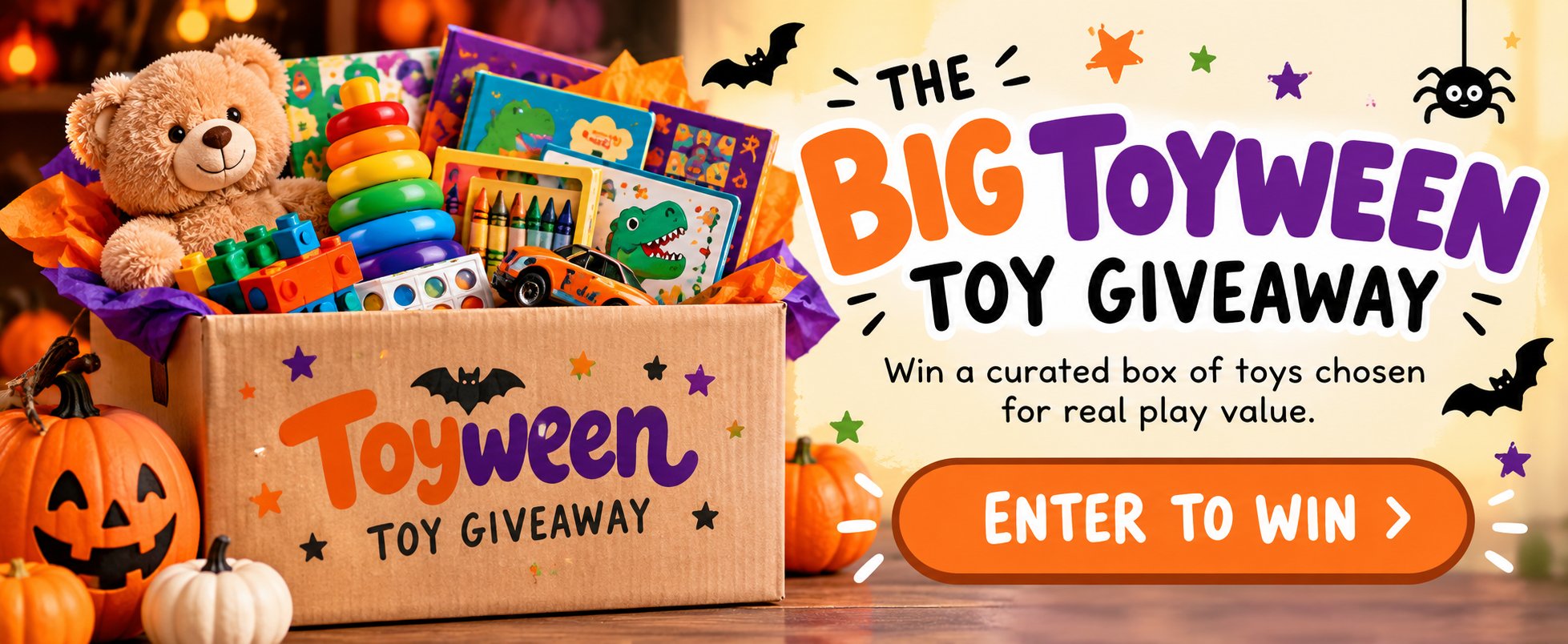 Big Toyween Toy Giveaway. Enter by October 31 to win a curated box of toys chosen for real play value.